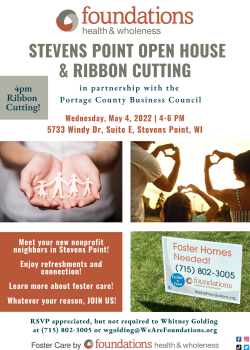 Stevens Point Foster Care Office Open House & Ribbon Cutting @ Foundations Health & Wholeness | Stevens Point | Wisconsin | United States